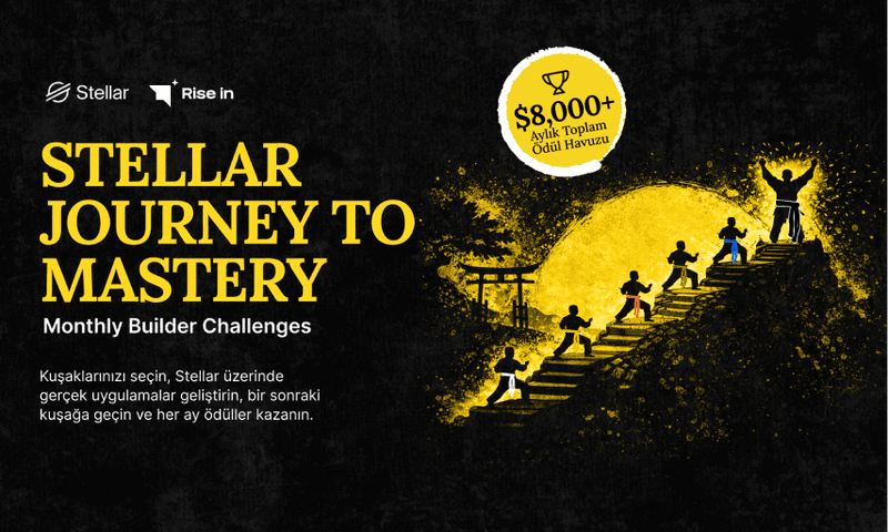 Stellar Journey to Mastery Challenge - $8,000 Ödül Havuzu