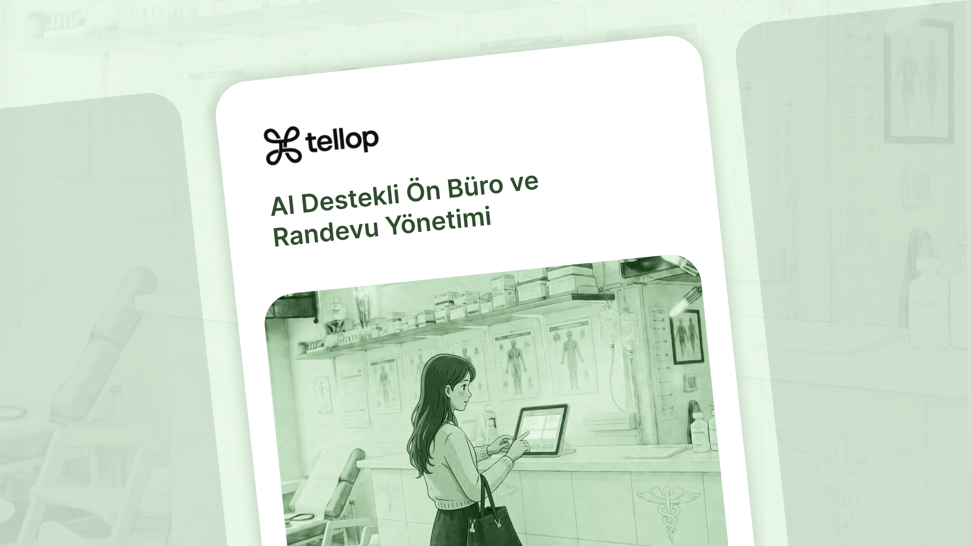 Tellop.ai: AI Destekli Ön Büro ve Randevu Yönetimi